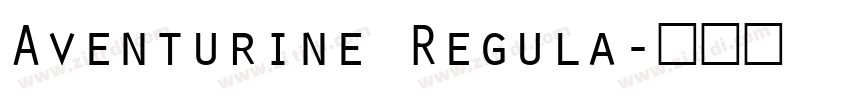 Aventurine Regula字体转换